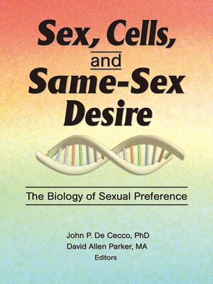 cover image of Sex, Cells, and Same-Sex Desire